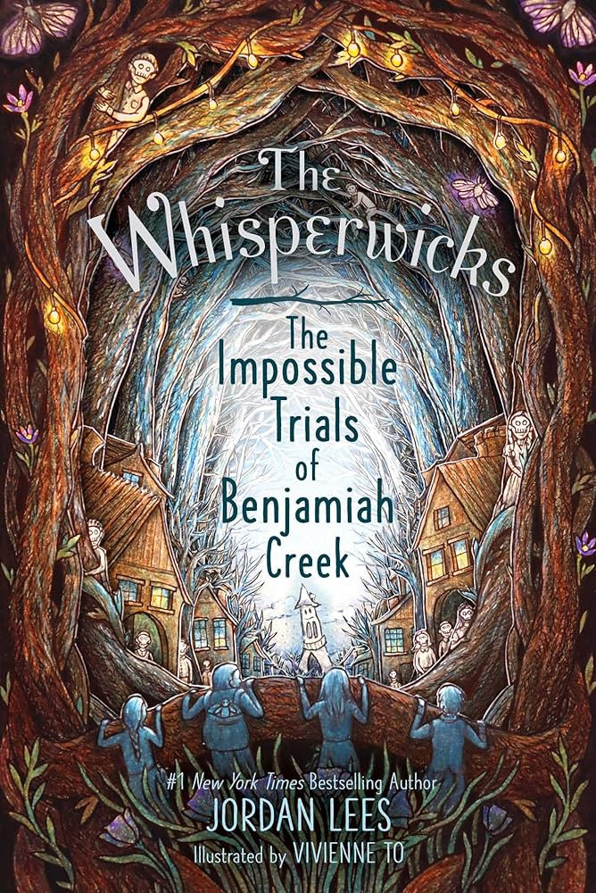 The Impossible Trials of Benjamiah Creek (2) (The Whisperwicks) | Amazon (US)