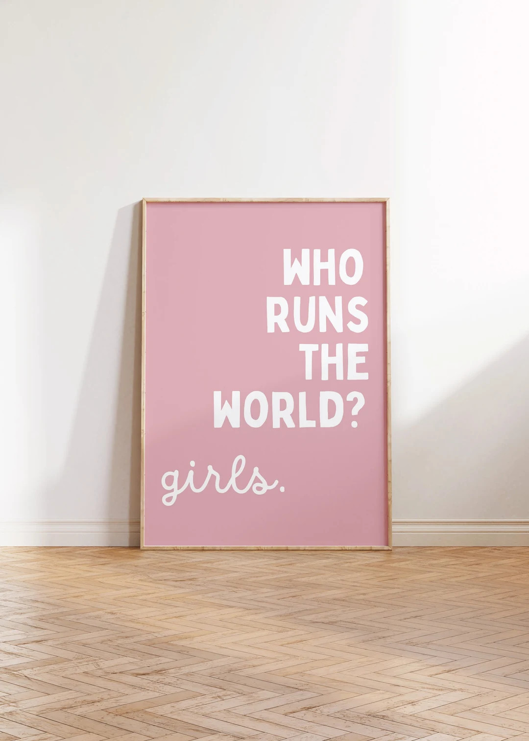 Who Runs the World Girls, Children's Wall Art, Bedroom, Nursery, Playroom, Neutral Decor, Teenage... | Etsy (US)