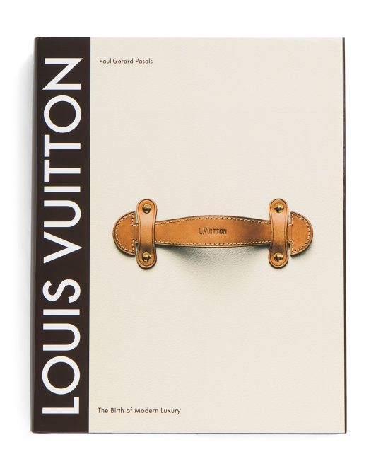 Louis Vuitton Birth Of Modern Luxury Updated Edition Book | TJ Maxx