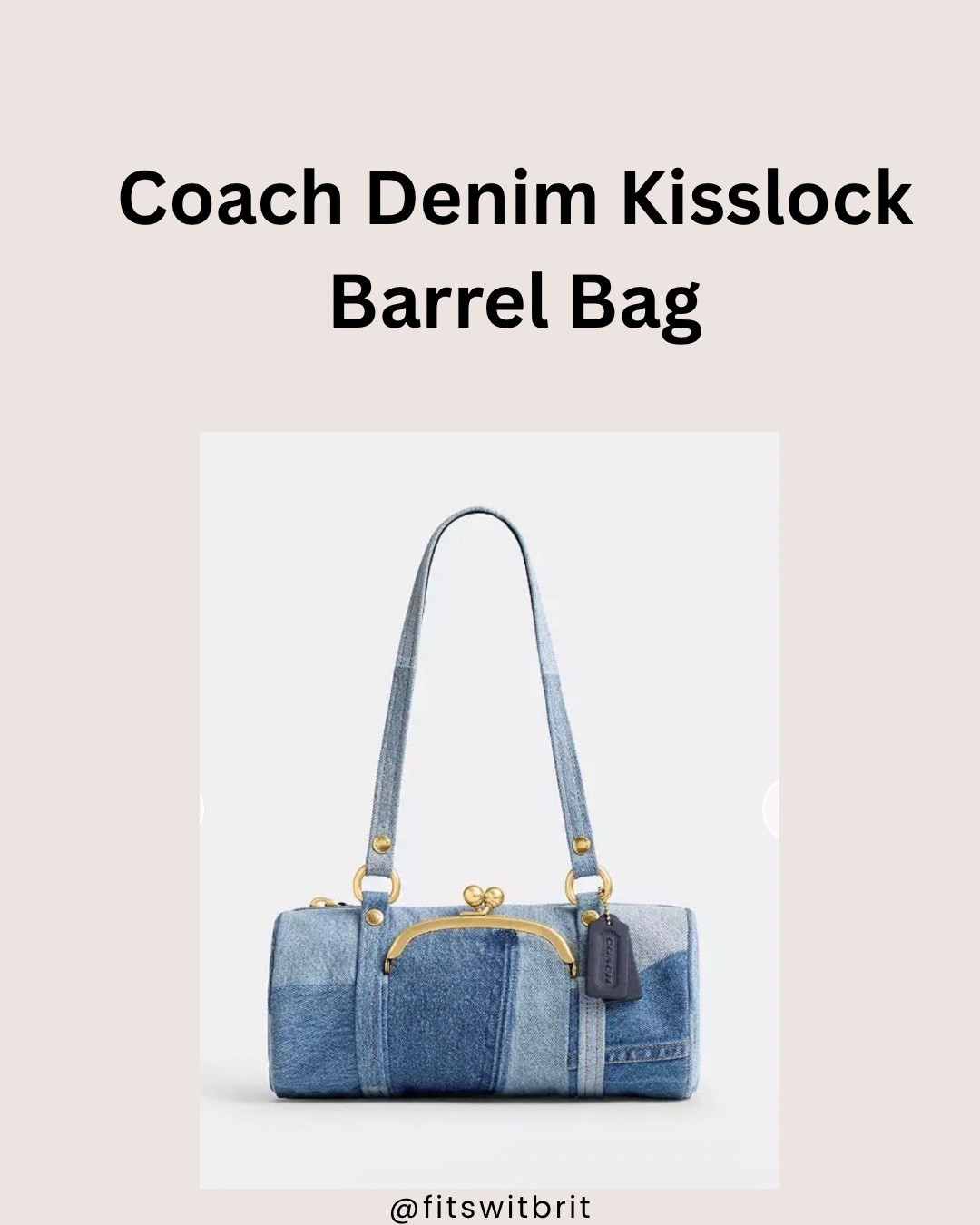 Coach Denim Kisslock Barrel Bag 😍  