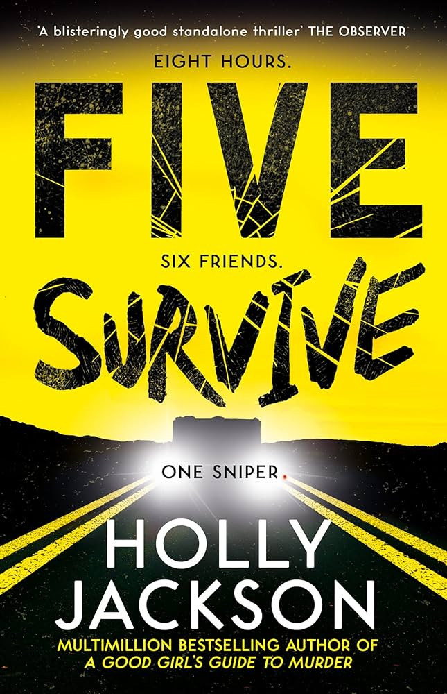 Five Survive: AN INSTANT NUMBER 1 NYT BESTSELLER AND SUNDAY TIMES BESTSELLER! An explosive new cr... | Amazon (UK)