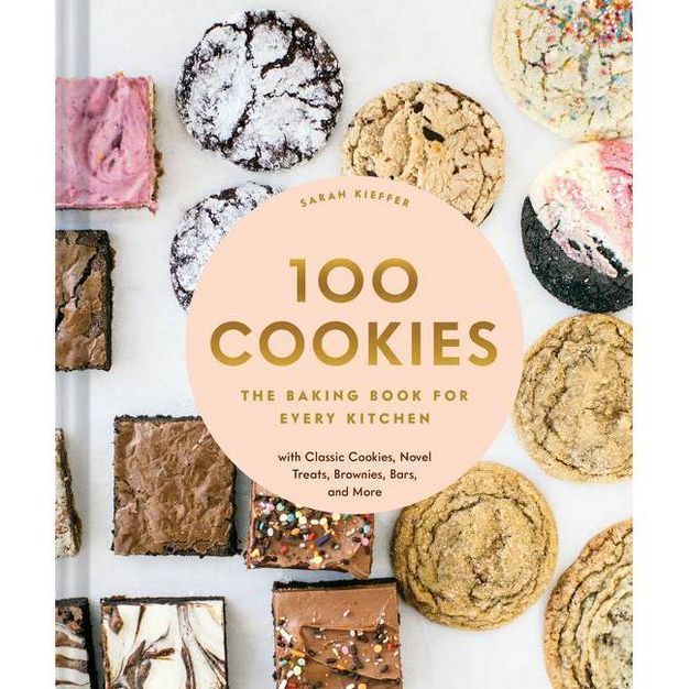 100 Cookies - by  Sarah Kieffer (Hardcover) | Target