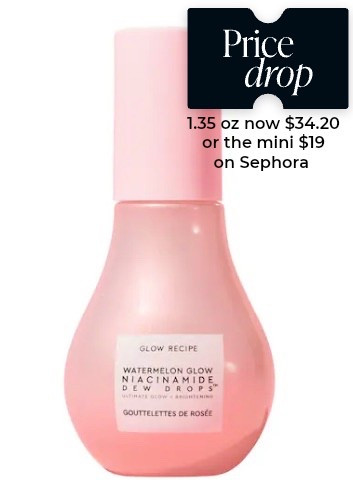 Glow Recipe Watermelon Glow Niacinamide Dew Drops Serum on sale at Sephora. 

#LTKBeauty #LTKFindsUnder50 #LTKSaleAlert