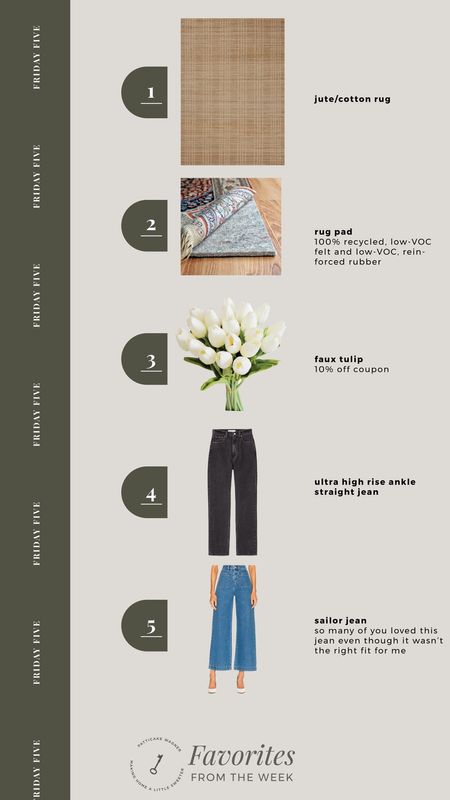 Friday Five: Your favorites from the week. *natural fiber rug, rug pad, faux tulip flower, ultra high rise ankle straight jean, sailor wide leg jean || Revolve, Abercrombie

#LTKstyletip