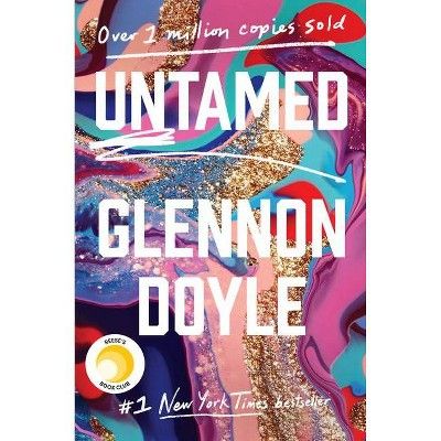 Untamed - by  Glennon Doyle (Hardcover) | Target