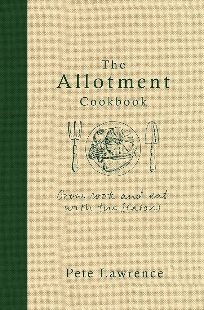 The Allotment Cookbook | Amazon (UK)