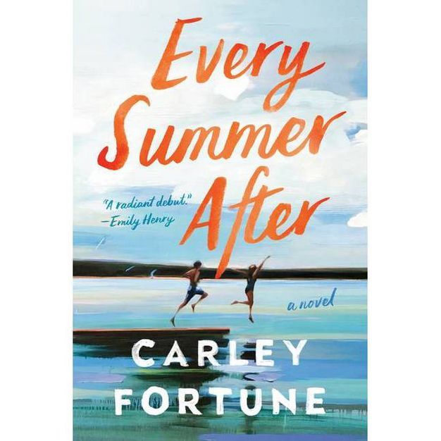 Every Summer After - by Carley Fortune (Paperback) | Target