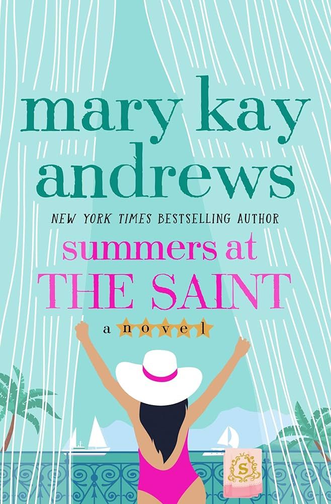 Summers at the Saint: A Novel: Andrews, Mary Kay: 9781250278388: Amazon.com: Books | Amazon (US)