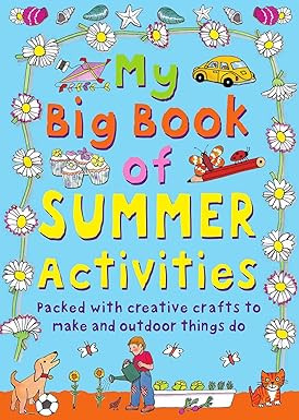 My Big Book of Summer Activities: Packed with Creative Crafts to Make and Outdoor Activities to D... | Amazon (US)