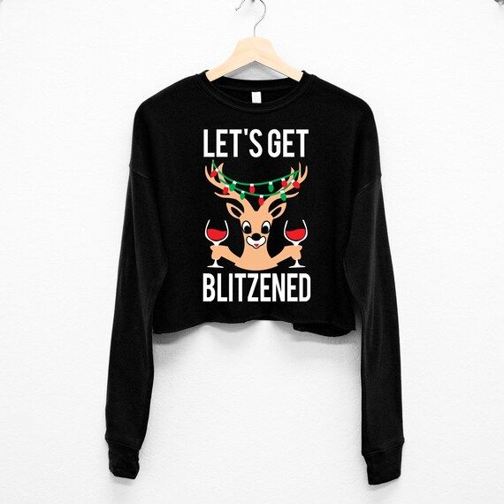 LET'S GET BLITZENED Cropped Ugly Christmas Sweater for | Etsy | Etsy (US)