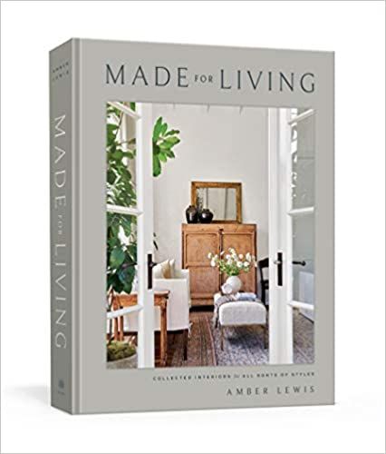 Made for Living: Collected Interiors for All Sorts of Styles



Hardcover – Illustrated, Oct. 2... | Amazon (CA)