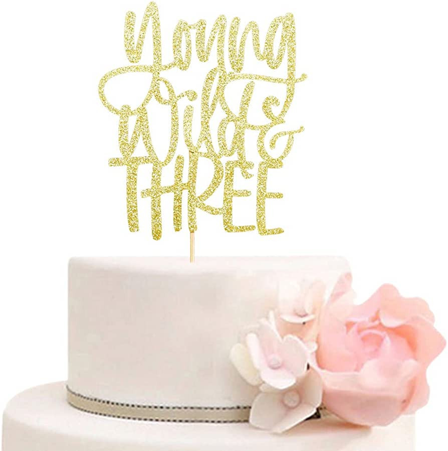 Young Wild & Three Cake Topper, Happy 3rd Birthday Cake Decor, Boys or Girls Third Birthday Party... | Amazon (US)