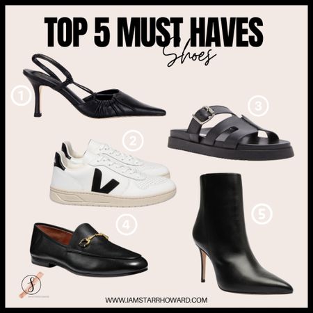 Top 5 Shoes every woman should own:
1. Sling back Heel
2. Casual/Fashion Sneaker
3. Sandal 
4. Loafer 
5. Ankle Boot