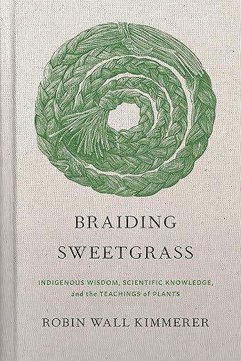 Braiding Sweetgrass: Indigenous Wisdom, Scientific Knowledge and the Teachings of Plants      Har... | Amazon (US)
