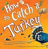 How to Catch a Turkey    Hardcover – Picture Book, September 4, 2018 | Amazon (US)