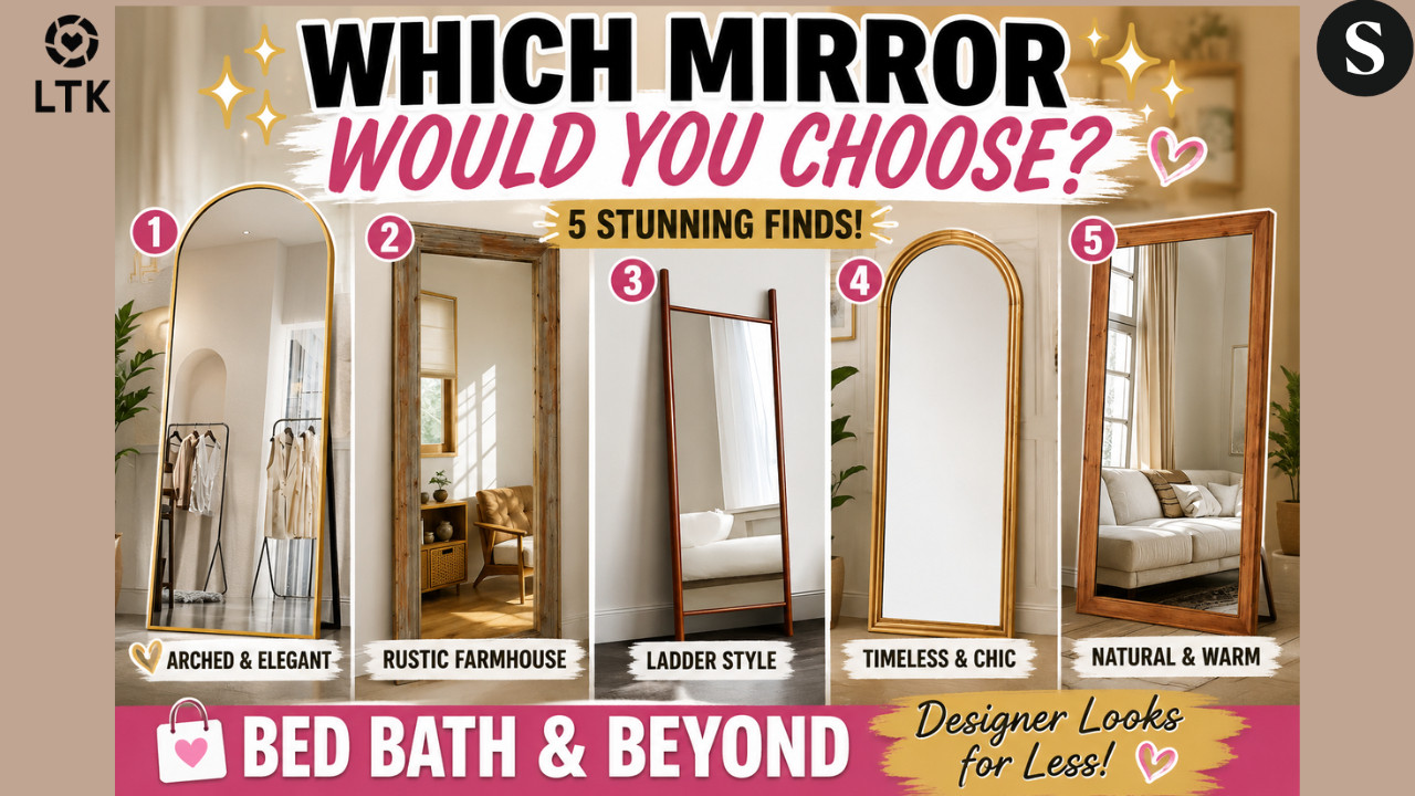 5 Gorgeous Full-Length Mirrors From Bed Bath & Beyond 😍

Looking for the perfect statement mirror for your home? Today I'm sharing five beautiful full-length mirrors from Bed Bath & Beyond that can instantly elevate your bedroom, entryway, beauty room, or living space.
From rustic wooden frames to oversized floor mirrors and elegant arched designs, these mirrors bring designer style without the designer price tag.
✨ Featured Mirrors:
• Dovelina Arched Full Length Floor Mirror • Rustic Farmhouse Wooden Frame Mirror • Ladder-Style Full Length Mirror • Graham Floor Mirror – Sandy Nettlewood • Rustic Wooden Frame Mirror with Natural Wood Grain
Which one would you choose for your home? Let me know in the comments!

🛍️ Shop my favorite home finds through my storefronts and follow for more affordable luxury home decor inspiration.

🛍️ Ready to upgrade your space?
Shop these gorgeous mirror finds through my LTK and ShopMy.

🛍️ShopMy:
https://shopmy.us/shop/collections/5762692


🛍️LTK:



✨ Tell me below:
Mirror 1, 2, 3, 4, or 5?


I want to know which one you're bringing home!


#BedBathAndBeyond #MirrorDecor #FullLengthMirror #HomeDecor #AffordableLuxury #InteriorDesign #FarmhouseDecor #NeutralHomeDecor #EntrywayDecor #BedroomDecor #LivingRoomDecor #HomeInspo #Over50AndChic #MirrorGoals #HomeStyling


full length mirror, oversized mirror, bed bath and beyond mirror, arched mirror, farmhouse mirror, floor mirror, entryway mirror, living room mirror, bedroom mirror ideas, designer mirror dupes, neutral home decor, rustic mirror, wooden frame mirror, home decorating ideas, luxury home decor, affordable home decor, statement mirror, mirror styling
 

 #LTKdayinmylife #LTKOver40 #LTKHome