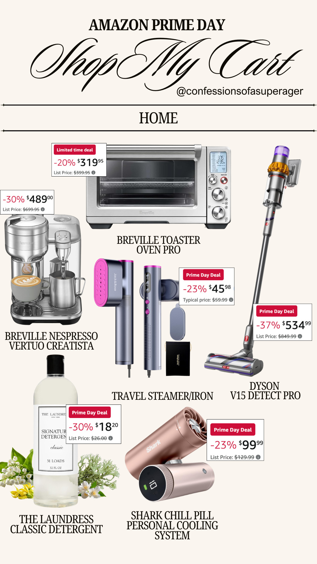 Amazon Prime Day is the perfect time to upgrade your home with the best deals on must-have appliances, cleaning gadgets, and everyday essentials! From the Breville Smart Oven Pro and Nespresso Vertuo Creatista to the Dyson V15 Detect Pro, Shark Chill Pill, travel steamer, and The Laundress detergent, these are the top-rated home finds I’m adding to cart. Don’t wait—these limited-time Prime Day deals won’t last long! ✨🏡 #AmazonPrimeDay #PrimeDayDeals #AmazonFinds #HomeEssentials #KitchenAppliances #HomeUpgrade #Breville #Nespresso #DysonV15 #SharkBeauty #TravelSteamer #LaundryRoomGoals #SmartHomeFinds #AmazonHome #PrimeDaySale #HomeFavorites #LTKDeals #LTKFinds #Over50Style #AgelessLiving #ConfessionsOfASuperAger

#LTKHome #LTKselfcare #LTKHome #LTKSaleAlert