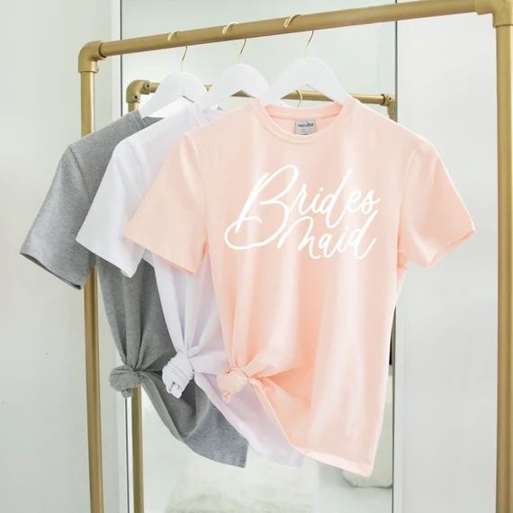 Blush Tee Shirt Bridesmaid - Bachelorette Party Shirts Bridal Party Shirts Maid of Honor Cute Shi... | Etsy (US)