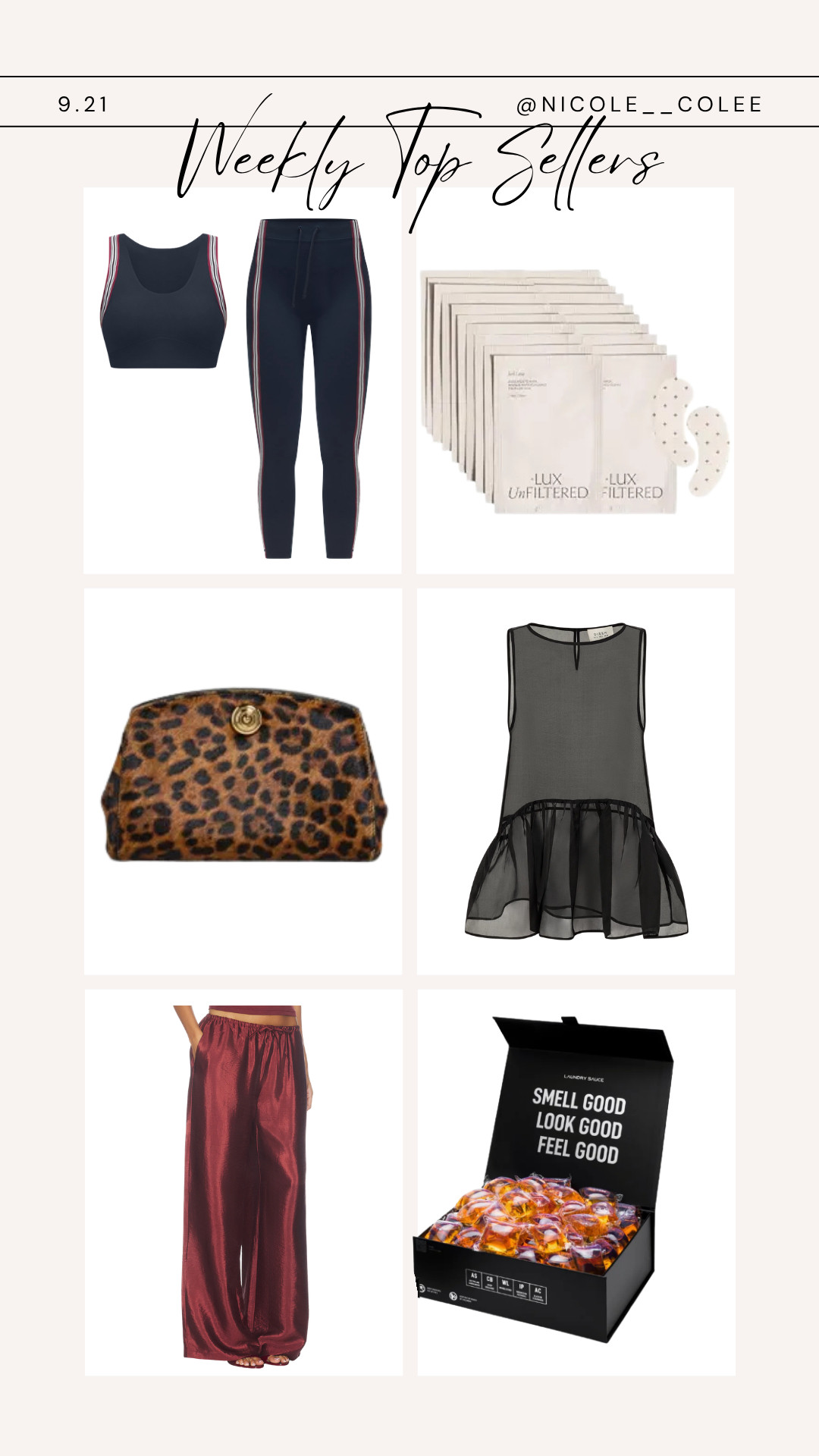 This week’s top sellers are GOOD. 👀🖤

A little fashion, a little beauty, a little home — basically a perfect snapshot of what we’ve all been loving lately. The sporty set, leopard clutch, sheer drop-waist top + those gorgeous burgundy pants made the list, along with two of my favorite little everyday luxuries: eye masks + laundry that smells ridiculously good. 😂

If you missed any of these the first time around, I’ve linked all of this week’s most-loved finds right here. 🛍️

Which one did you grab?!

#WeeklyTopSellers #LTKFinds #LTKStyle #FashionFinds #TheColeeEdit 

 #LTKdayinmylife #LTKgrwm #LTKootd