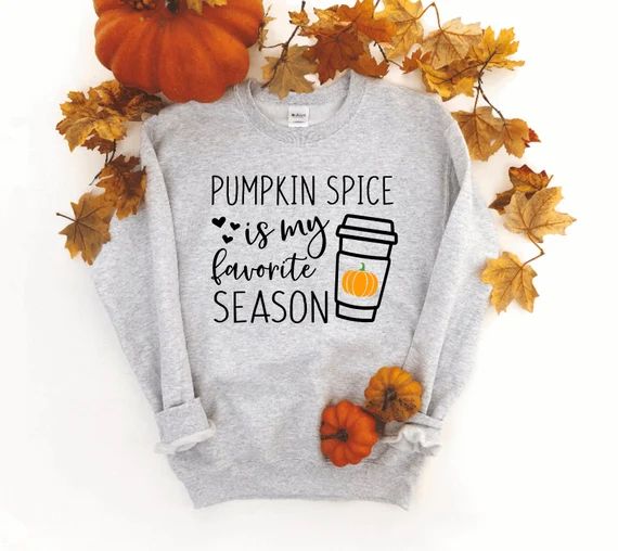 Pumpkin spice is my favorite season fall sweater  fall | Etsy | Etsy (US)