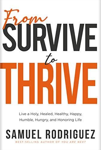 From Survive to Thrive: Live a Holy, Healed, Healthy, Happy, Humble, Hungry, and Honoring Life | Amazon (US)