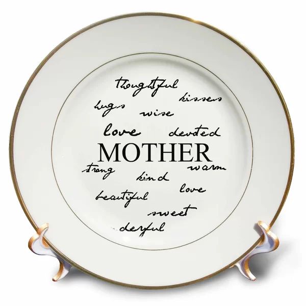 Mother Words Mothers Day and Every Day for Mom Porcelain Decorative Plate | Wayfair North America