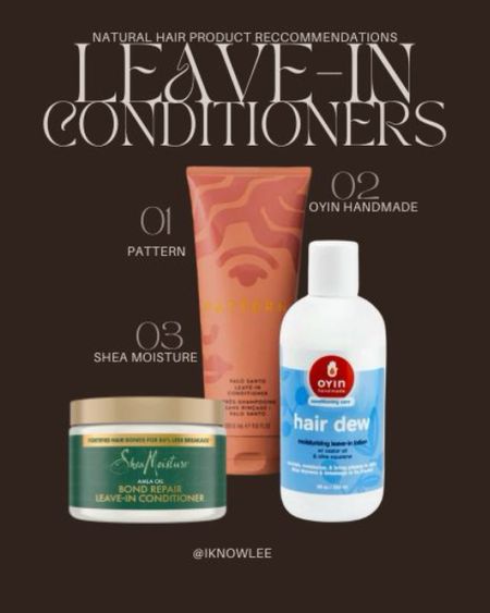 Natural hair leave in conditioners 

#LTKbeauty