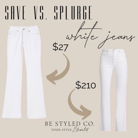 Save vs splurge - white jeans 

#LTKStyleTip #LTKFindsUnder100 #LTKOver40