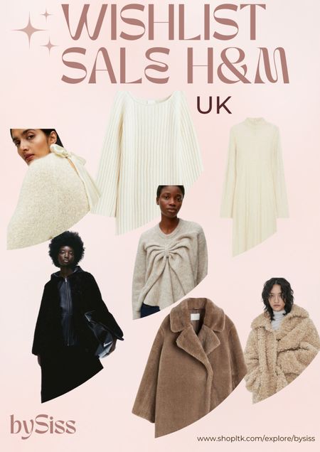 Wishlist H&M sale UK 

H&M sale, knits, Teddy coats, jumpers, bow xarushan, long rhinestone dress, knitted dress, winter outfit ideas 

#LTKGiftGuide #LTKHoliday #LTKSeasonal