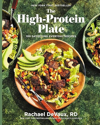 The High-Protein Plate: 100 Satisfying Everyday Recipes (A Cookbook)      Hardcover – March 3, ... | Amazon (US)