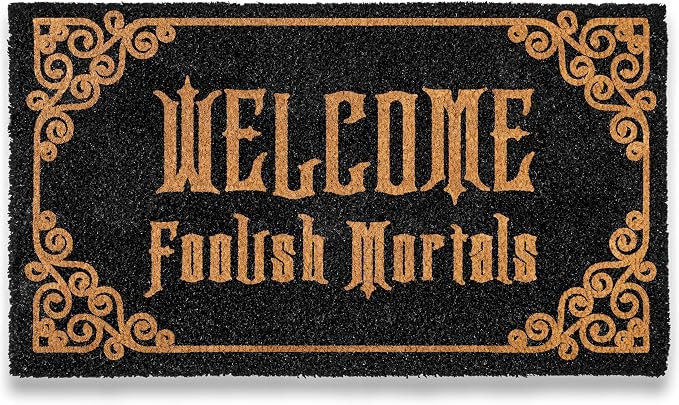 Welcome Foolish Mortals Doormat 30x17 Inch Haunted Mansion Welcome Mat Coir | Amazon (US)