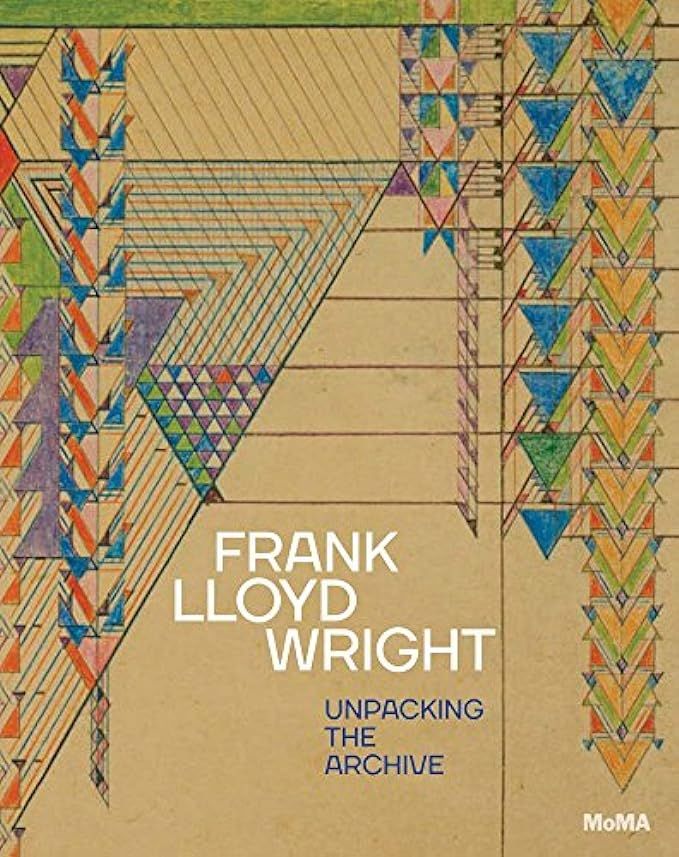 Frank Lloyd Wright: Unpacking the Archive | Amazon (US)