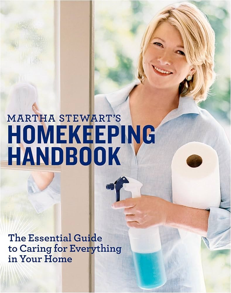 Martha Stewart's Homekeeping Handbook: The Essential Guide to Caring for Everything in Your Home | Amazon (US)