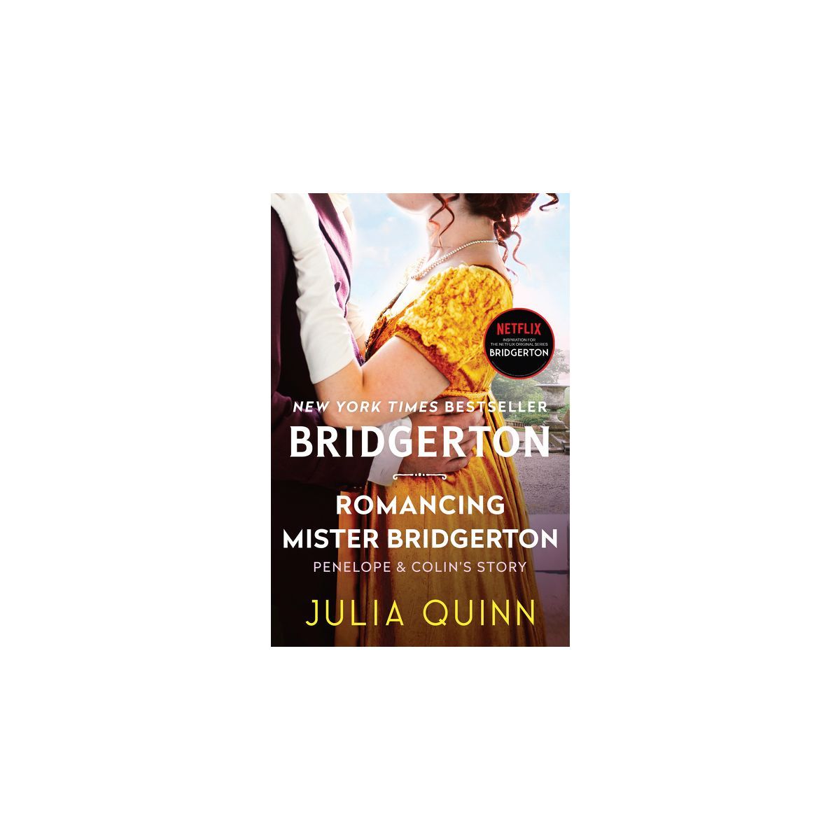 Romancing Mister Bridgerton - (Bridgertons) by Julia Quinn | Target