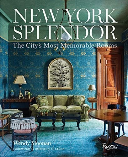 New York Splendor: The City's Most Memorable Rooms | Amazon (US)