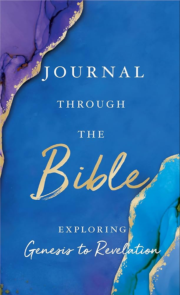 Journal Through the Bible: Explore Genesis to Revelation | Amazon (US)