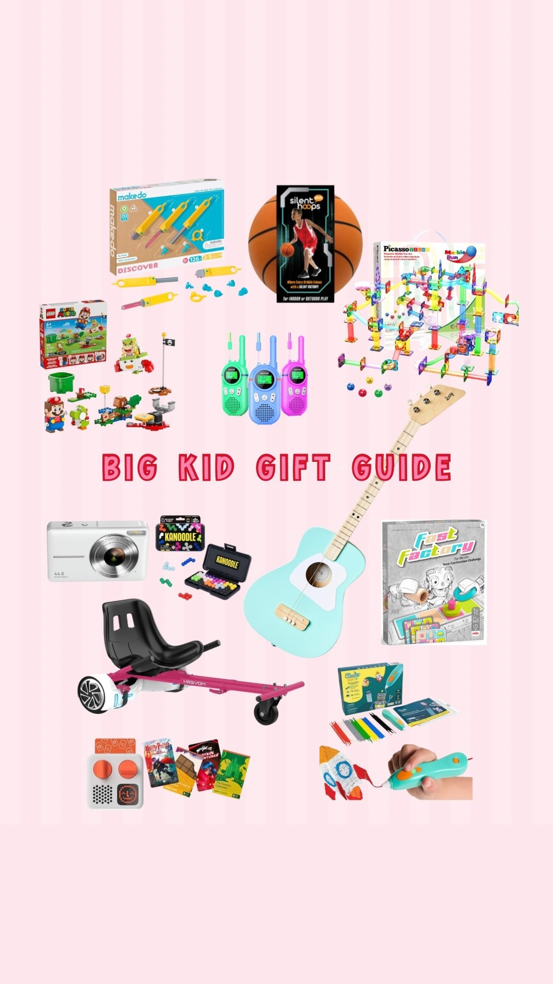 A big kid gift guide for Christmas 🎅🏻 Ideas for games, toys, and activities that my 8-11 year old boy and girl have loved or have on this year’s Santa list! 

📦Makedo Discover Kit- A kid-safe cardboard tool set. The ultimate open-ended maker gift.

🏀Silent Basketball- An indoor basketball that keeps the noise down while they practice dribbling. Genius winter energy buster.

🎢Picasso Marble Run- After trying many marble runs over the years, this has remained the favorite to build and play with in our house!

🧱LEGO Super Mario Set- Buildable Mario worlds that come to life with LEGOs and interactive play. 

🗣️Kids Walkie Talkies- Perfect for indoor or outdoor adventures!

📸Digital Camera- A real working camera sized perfectly for kids. 

🧩Kanoodle Puzzle Game- A pocket sized logic puzzle they’ll grab again and again. Perfect for cars, travel, or quiet time.

🎸Mini Acoustic Guitar- A learn-to-play kid sized guitar that sparks an early love of music. 3 strings make for easy learning. 

🏗️Fast Factory Game- A quick thinking, hands-on game, where teams race to complete assembly tasks 

🏎️Hoverboard Go Kart Attachment- Transforms their hoverboard into a go kart ride. So fun for outdoor play.

✍🏻Kids 3D Pen A kid safe 3D pen

🎶Yoto Player & cards  A screen free favorite. My kids love to listen to audiobooks, podcasts, and music. 

#LTKKids #LTKGiftGuide #LTKCyberWeek