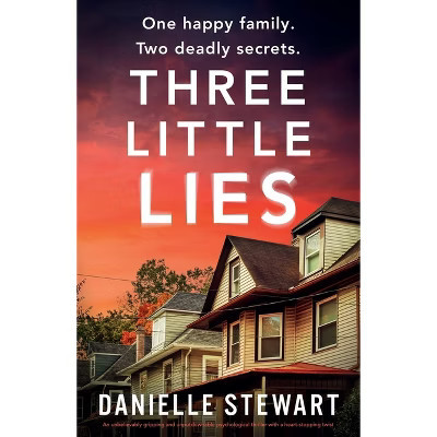 Three Little Lies - by  Danielle Stewart (Paperback) | Target