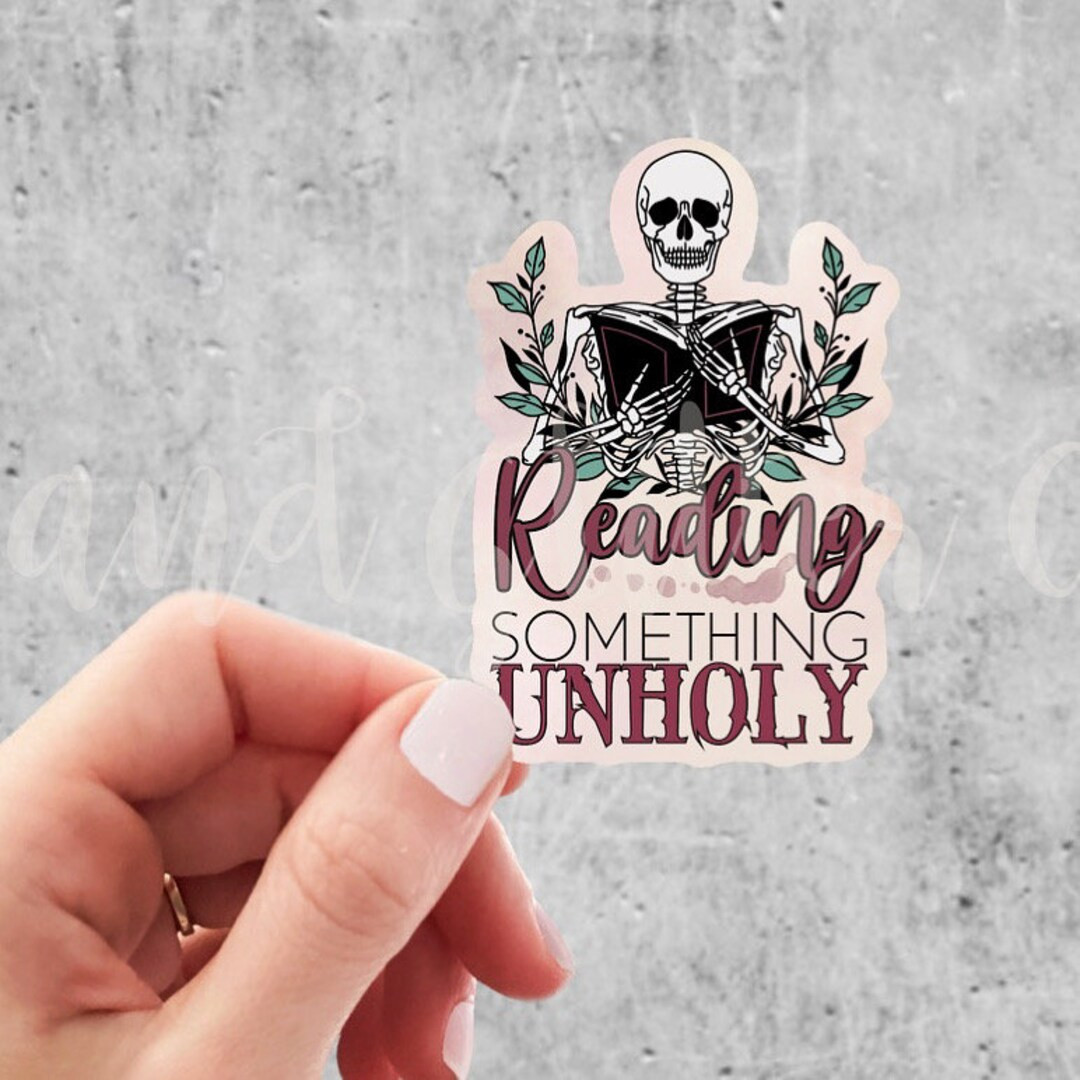 Reading Something Unholy Spicy Smutty Bookish Die Cut Vinyl Sticker Laptop Water Bottle - Etsy | Etsy (US)