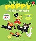 Poppy and the Orchestra: Storybook with 16 musical instrument sounds (Poppy Sound Books) | Amazon (US)