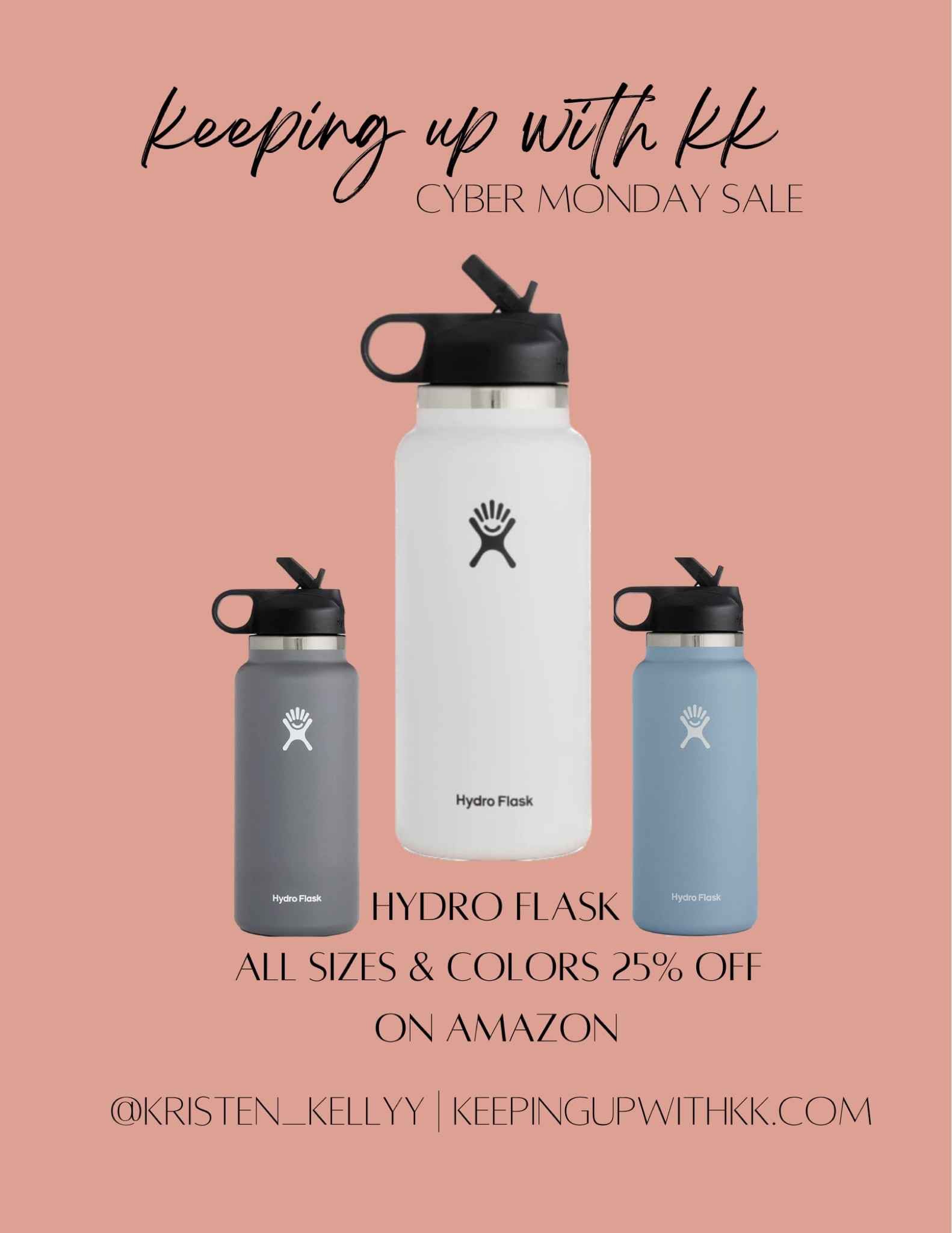 sale alert: cyber monday deal on hydro flasks! 25% off in all colors & sizes on amazon. 

#LTKCyberweek #LTKsalealert #LTKHoliday