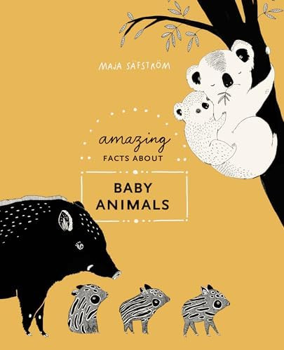 Amazing Facts About Baby Animals: An Illustrated Compendium      Hardcover – September 10, 2019 | Amazon (US)