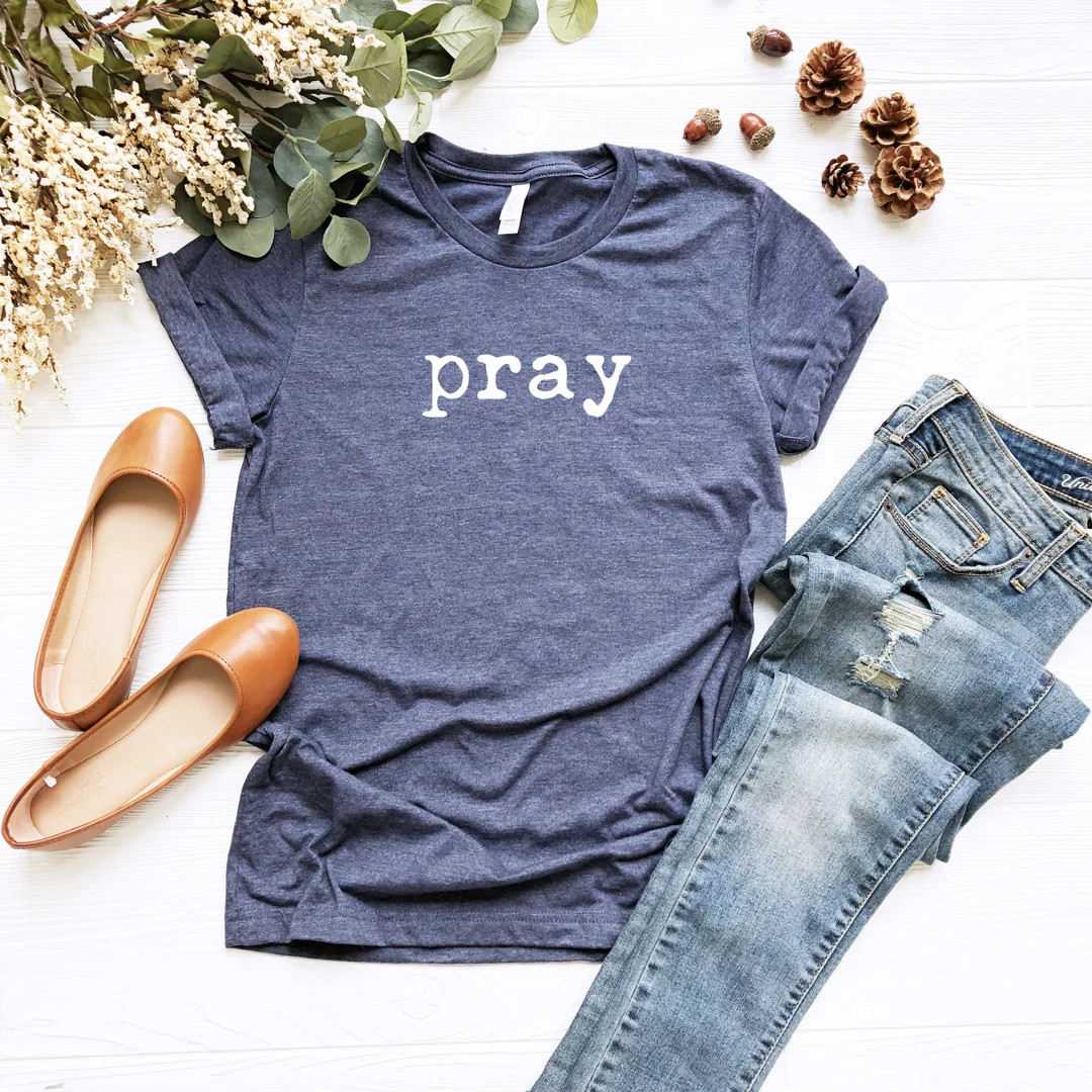 Pray Shirt | Christian Shirts | Prayer Shirt | Christian T-shirt | Cute Christian Shirts | Bible ... | Etsy (Global)
