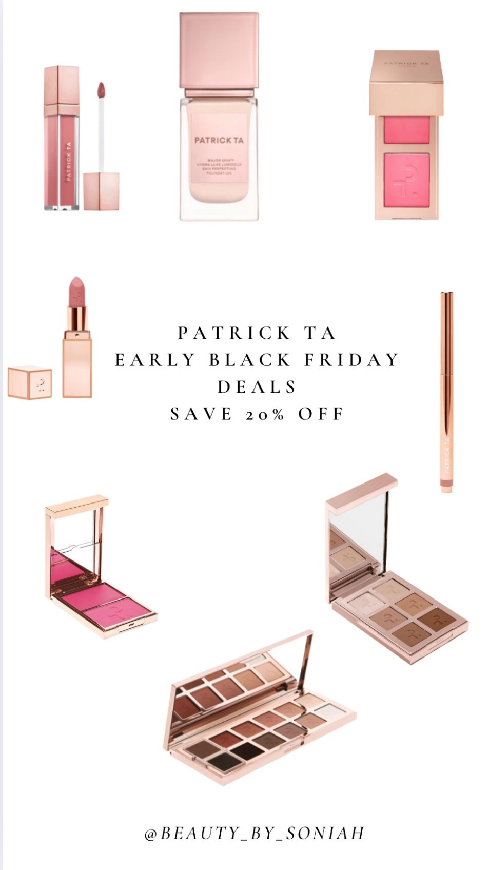 Patrick Ta early Black Friday deals !
Save 20%OFF for members 
Ends 11/16/25


#LTKHoliday #LTKSaleAlert #LTKBeauty