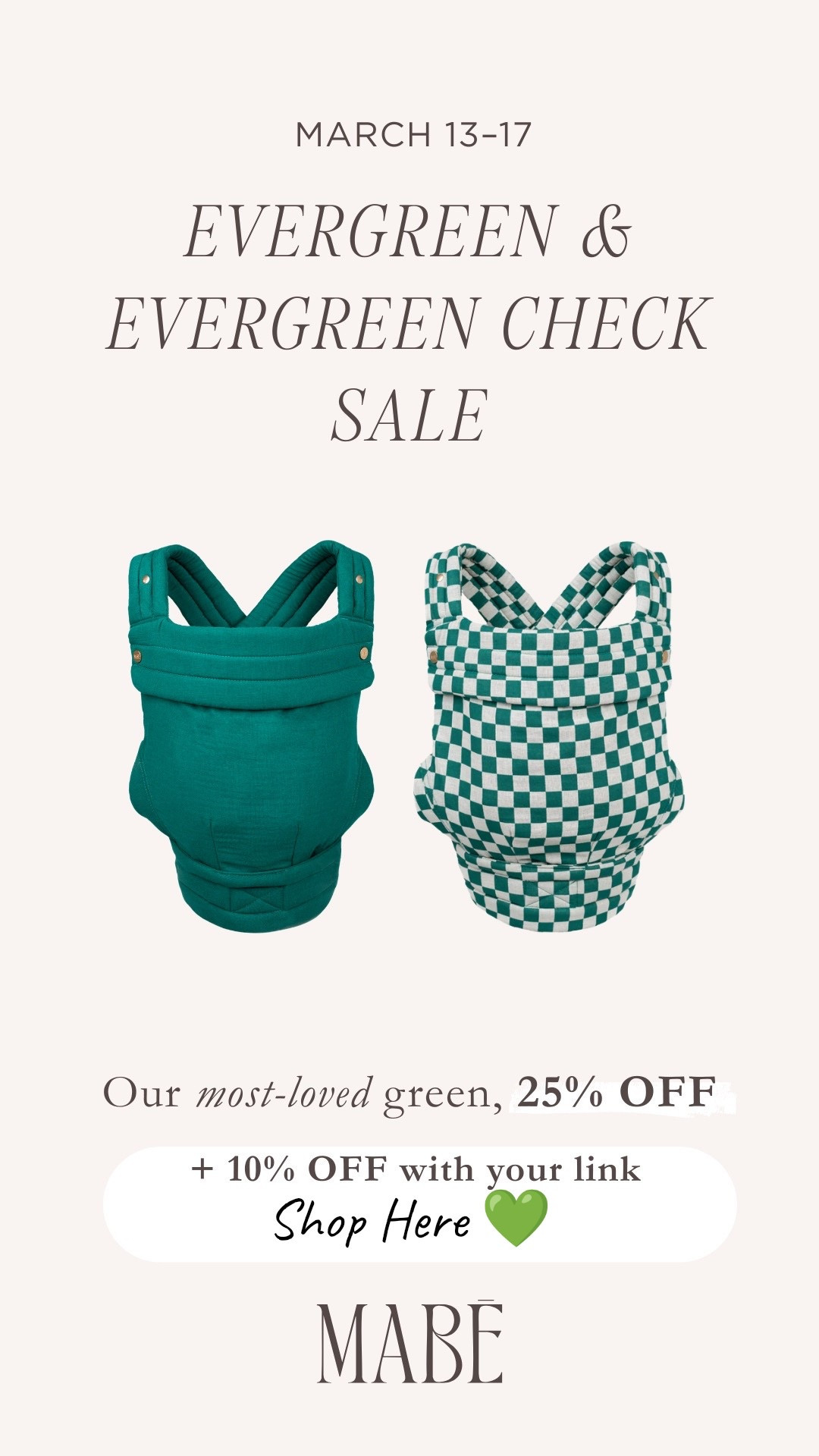 Mabē Sale! 35% off the Everygreen & Evergreen Check carries with my code ‘DANIELLES’ 💚 Makes it under $90! This has been the best carrier I have owned as a mom of 3 👶🏼 

Mabē, baby carrier, mom must haves, new mom, baby registry, baby shower gift, baby wearing

#LTKmomlife #LTKBaby #LTKSaleAlert