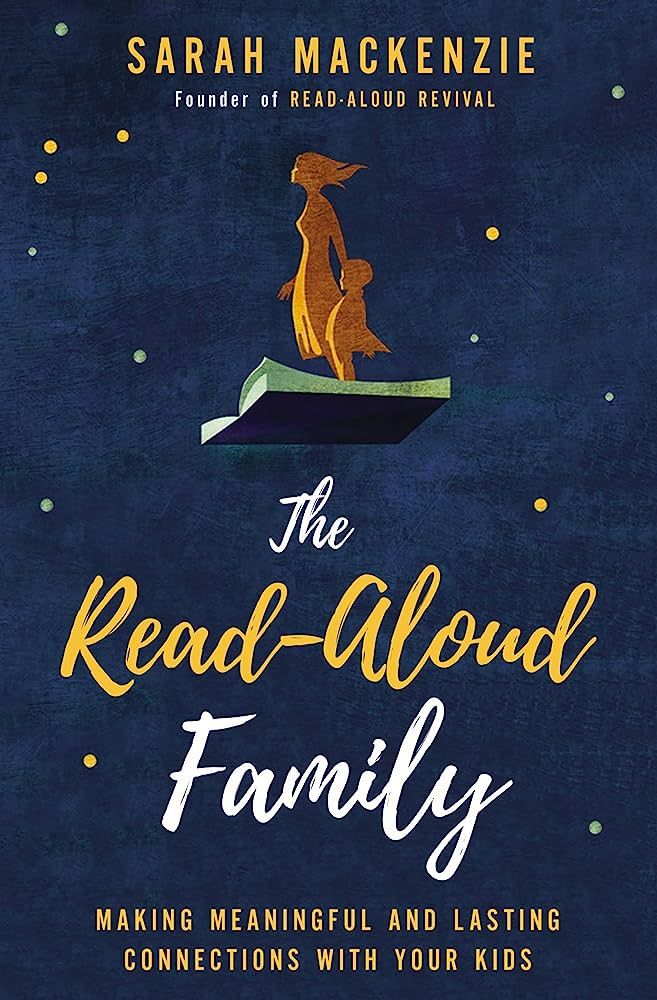 The Read-Aloud Family: Making Meaningful and Lasting Connections with Your Kids | Amazon (US)