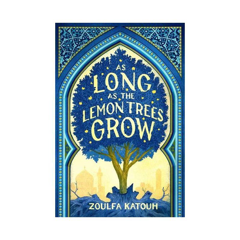 As Long as the Lemon Trees Grow - by  Zoulfa Katouh (Hardcover) | Target