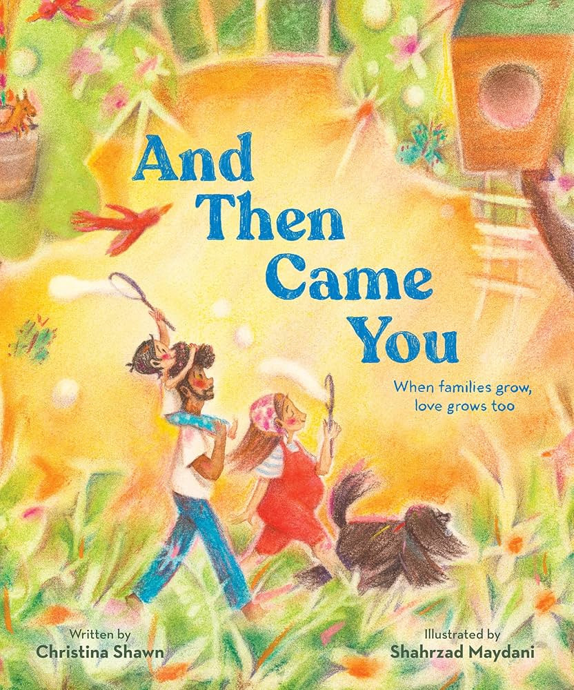 And Then Came You: When Families Grow, Love Grows Too | Amazon (US)