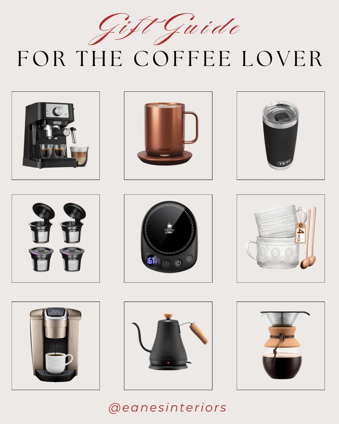 For the one who can’t start their day without a perfect cup ☕✨
This Gift Guide for the Coffee Lover is packed with essentials they’ll actually use — from a De’Longhi espresso machine to the Ember temperature-control mug, and the classic YETI stainless steel tumbler for on-the-go sips.

I also added reusable K-cups, a digital coffee scale, glass coffee mugs, a Keurig brewer, a sleek gooseneck electric kettle, and a pour-over coffee maker… everything they need for cozy mornings and caffeine rituals. Perfect gifts for every coffee enthusiast! 🤎✨

#CoffeeLoverGiftGuide #CoffeeGifts #EspressoMachine #EmberMug #YetiMug #ReusableKCups #CoffeeScale #GlassCoffeeMugs #Keurig #GooseneckKettle #PourOverCoffee #CoffeeEssentials #HolidayGiftGuide #eanesinteriors
 

#LTKHoliday #LTKGiftGuide #LTKmomlife #LTKGiftGuide #LTKHome