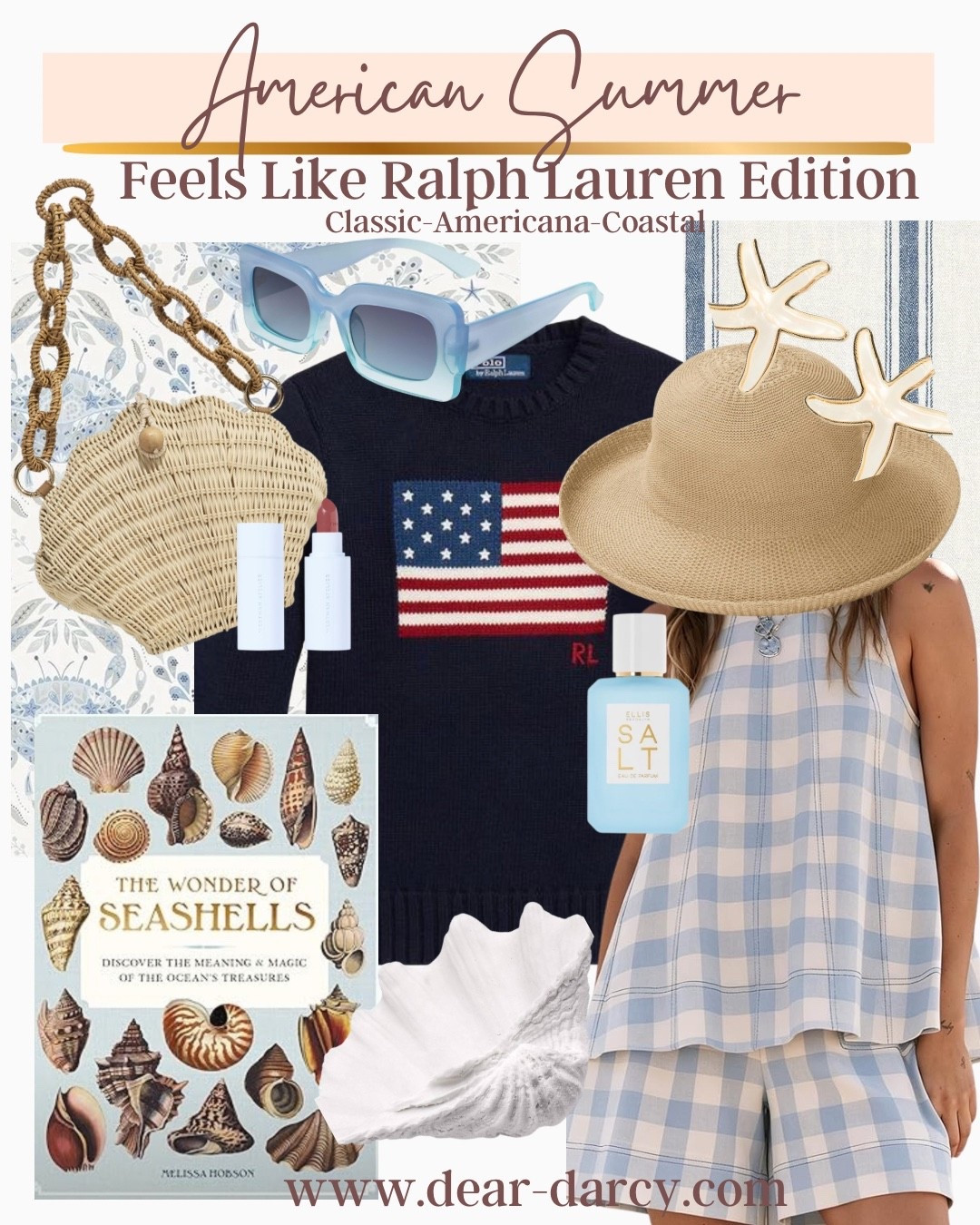 American Summer

Feels Like Ralph Lauren Edition
Classic-Americana-Coastal

-Shell raffia bag with tortoise shell handle 
-light blue large check summer short set
- Ralph Lauren flag sweater
- shell book
- blue sunglasses
- large shell bowl
- salt toiletries 
- shell earrings 
- raffia sun hat
Blue grab pillow 
- viral hydration lip balm

#LTKOver40 #LTKTravel #LTKSeasonal